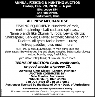 Annual Fishing & Hunting Auction - Feb. 28, Dale Stanley Auctioneer